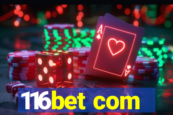 116bet com